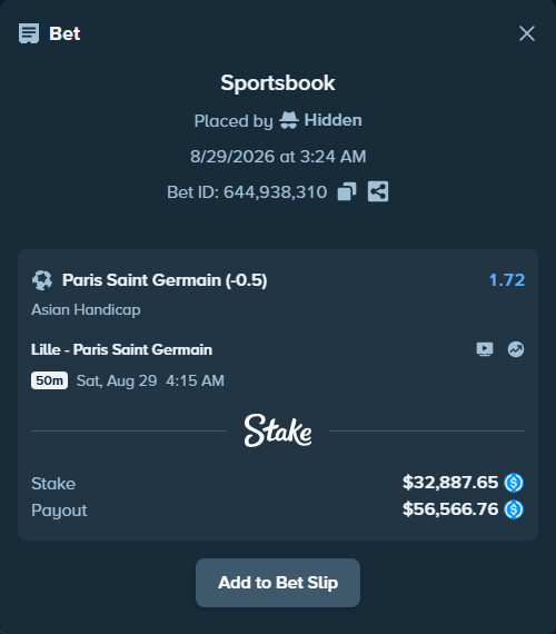 Bet slip: Lille - Paris Saint Germain, $32,887.65 stake at 1.72 odds, placed by Hidden