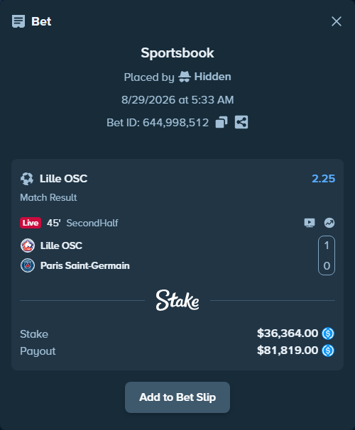 Bet slip: Lille - Paris Saint Germain, $36,364.00 stake at 2.25 odds, placed by Hidden