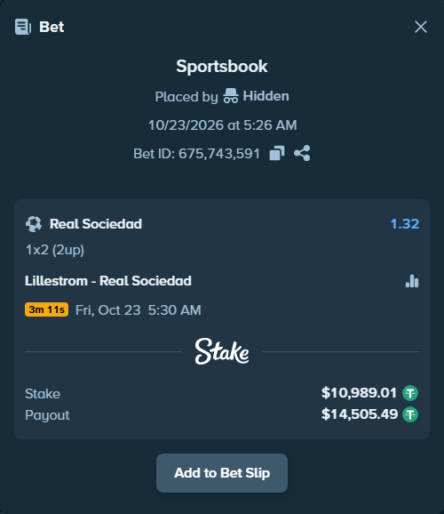 Bet slip: Lillestrom - Real Sociedad San Sebastian, $11,000.00 stake at 1.32 odds, placed by Hidden
