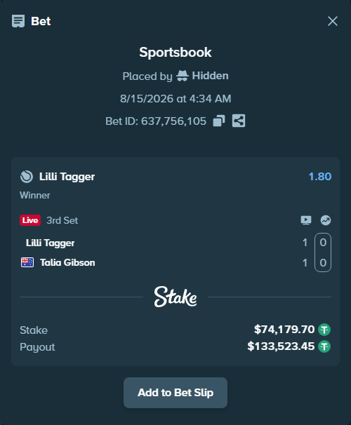 Bet slip: Lilli Tagger - Talia Gibson, $74,253.88 stake at 1.80 odds, placed by Hidden