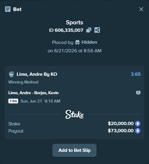 Bet slip: Lima, Andre - Borjas, Kevin, $21,859.61 stake at 3.65 odds, placed by Hidden