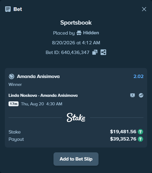 Bet slip: Linda Noskova - Amanda Anisimova, $19,481.56 stake at 2.02 odds, placed by Hidden
