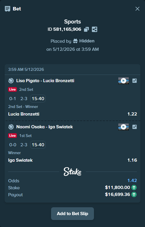 Bet slip: Lisa Pigato - Lucia Bronzetti, $11,800.00 stake at 1.22 odds, placed by Hidden