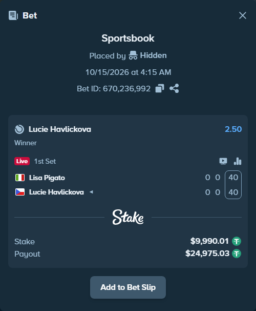 Bet slip: Lisa Pigato - Lucie Havlickova, $10,000.00 stake at 2.50 odds, placed by Hidden