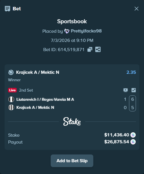 Bet slip: Liutarevich I / Reyes-Varela M A - Krajicek A / Mektic N, $11,546.46 stake at 2.35 odds, placed by Prettylfacko98