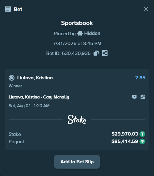 Bet slip: Liutova, Kristina - Caty Mcnally, $30,000.00 stake at 2.85 odds, placed by Hidden