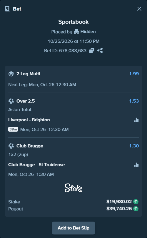 Bet slip: Liverpool - Brighton, $20,000.00 stake at 1.53 odds, placed by Hidden