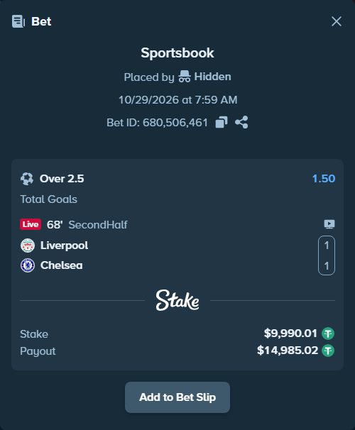 Bet slip: Liverpool - Chelsea, $10,000.00 stake at 1.50 odds, placed by Hidden