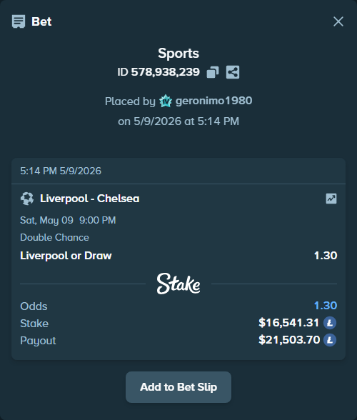 Bet slip: Liverpool - Chelsea, $12,572.39 stake at 1.30 odds, placed by geronimo1980