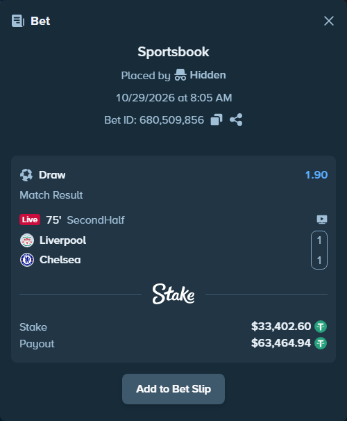 Bet slip: Liverpool - Chelsea, $33,436.00 stake at 1.90 odds, placed by Hidden