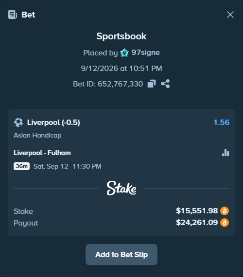 Bet slip: Liverpool - Fulham, $15,564.34 stake at 1.56 odds, placed by 97signe