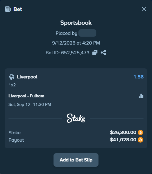 Bet slip: Liverpool - Fulham, $26,189.48 stake at 1.56 odds, placed by Hallfkh