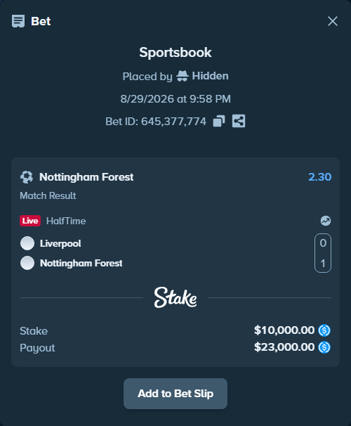 Bet slip: Liverpool - Nottingham Forest, $10,000.00 stake at 2.30 odds, placed by Hidden