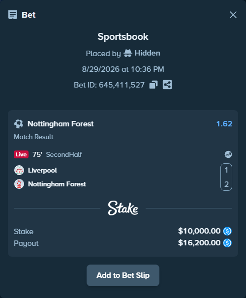Bet slip: Liverpool - Nottingham Forest, $10,000.00 stake at 1.62 odds, placed by Hidden