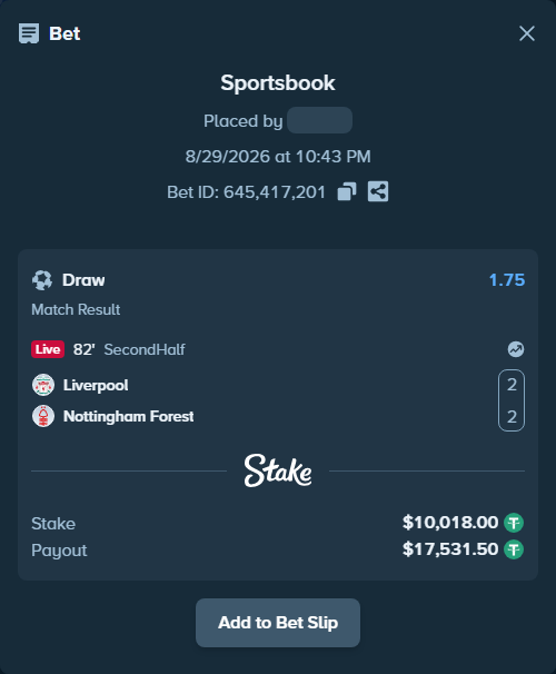 Bet slip: Liverpool - Nottingham Forest, $10,018.00 stake at 1.75 odds, placed by Krisriple