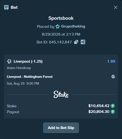 Bet slip: Liverpool - Nottingham Forest, $10,454.42 stake at 1.99 odds, placed by Grupotheking