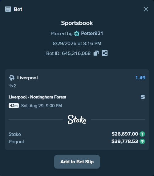 Bet slip: Liverpool - Nottingham Forest, $26,697.00 stake at 1.49 odds, placed by Petter921
