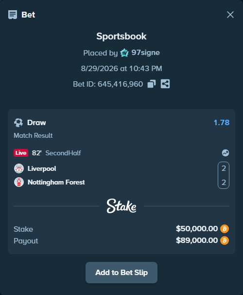 Bet slip: Liverpool - Nottingham Forest, $50,075.07 stake at 1.78 odds, placed by 97signe