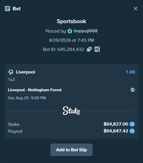 Bet slip: Liverpool - Nottingham Forest, $64,827.00 stake at 1.46 odds, placed by bappuji668
