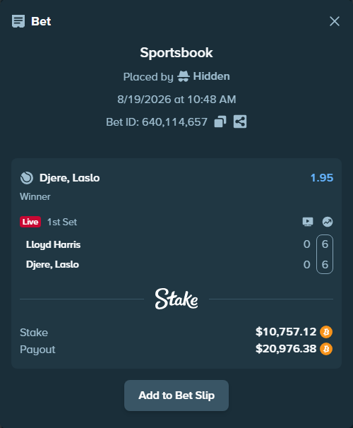 Bet slip: Lloyd Harris - Djere, Laslo, $10,733.67 stake at 1.95 odds, placed by Hidden