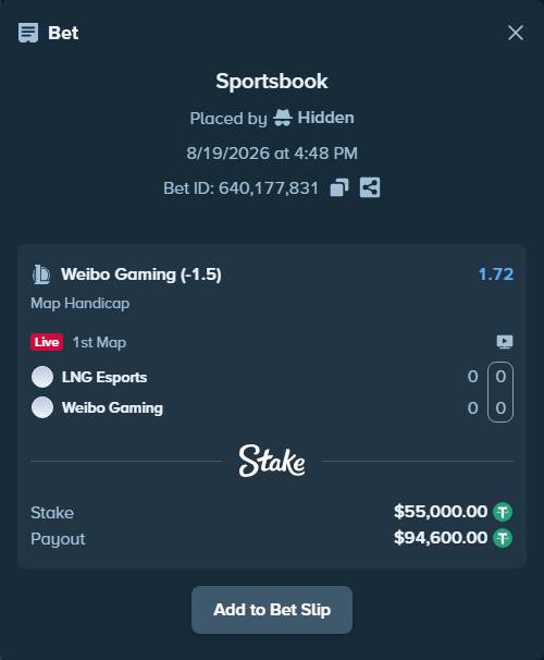 Bet slip: LNG Esports - Weibo  Gaming, $55,055.00 stake at 1.72 odds, placed by Hidden