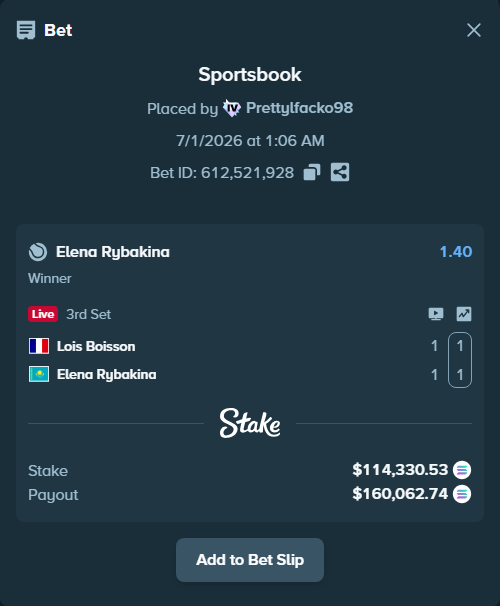 Bet slip: Lois Boisson - Elena Rybakina, $128,486.01 stake at 1.40 odds, placed by Prettylfacko98