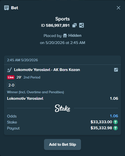 Bet slip: Lokomotiv Yaroslavl - Ak Bars Kazan, $33,366.33 stake at 1.06 odds, placed by Hidden