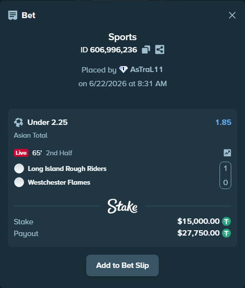 Bet slip: Long Island Rough Riders - Westchester Flames, $15,015.00 stake at 1.85 odds, placed by AsTraL11