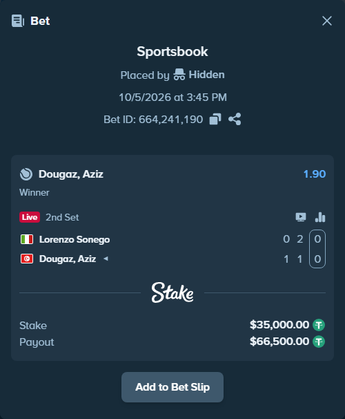 Bet slip: Lorenzo Sonego - Dougaz, Aziz, $35,000.00 stake at 1.90 odds, placed by Hidden