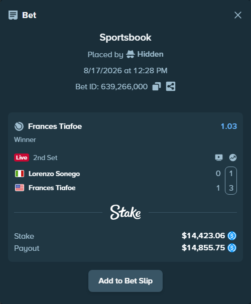 Bet slip: Lorenzo Sonego - Frances Tiafoe, $14,423.06 stake at 1.03 odds, placed by Hidden