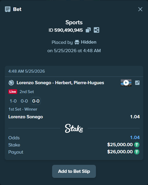 Bet slip: Lorenzo Sonego - Herbert, Pierre-Hugues, $25,000.00 stake at 1.04 odds, placed by Hidden