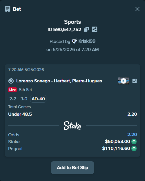 Bet slip: Lorenzo Sonego - Herbert, Pierre-Hugues, $50,053.00 stake at 2.20 odds, placed by Kriski99