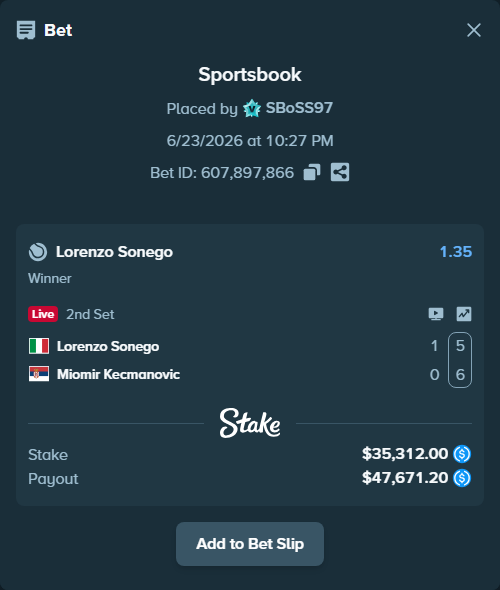Bet slip: Lorenzo Sonego - Miomir Kecmanovic, $35,312.00 stake at 1.35 odds, placed by SBoSS97