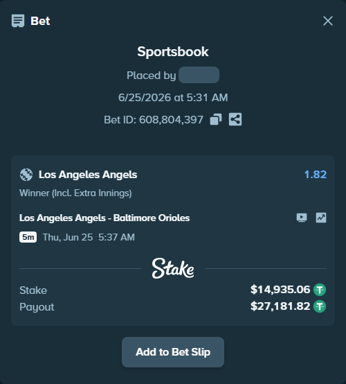 Bet slip: Los Angeles Angels - Baltimore Orioles, $14,950.00 stake at 1.82 odds, placed by fadennesaroush