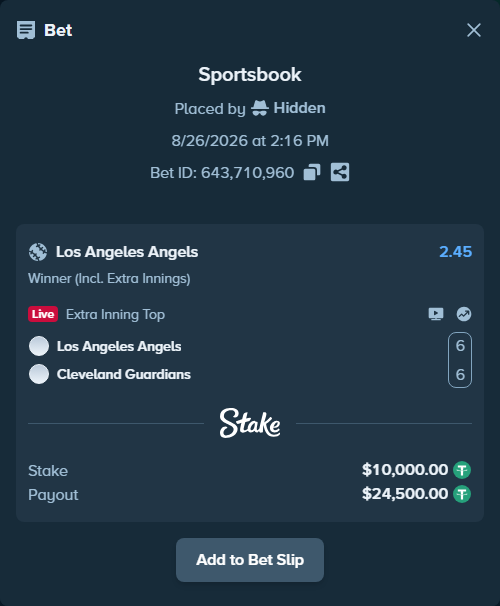 Bet slip: Los Angeles Angels - Cleveland Guardians, $10,000.00 stake at 2.45 odds, placed by Hidden