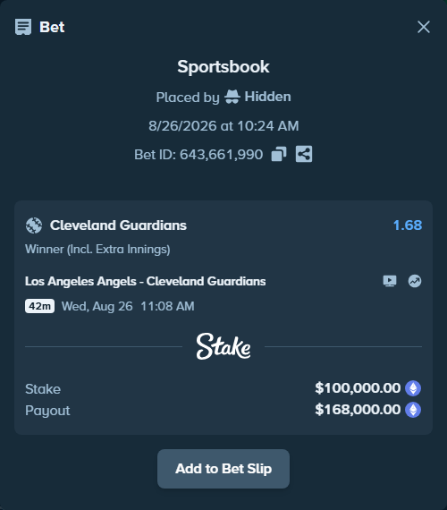Bet slip: Los Angeles Angels - Cleveland Guardians, $100,893.99 stake at 1.68 odds, placed by Hidden