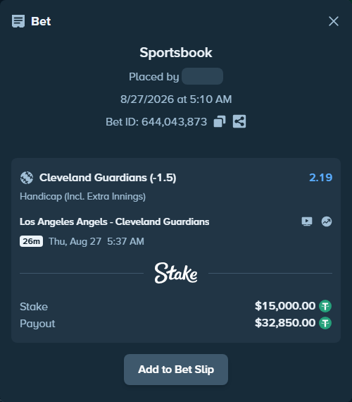 Bet slip: Los Angeles Angels - Cleveland Guardians, $15,000.00 stake at 2.19 odds, placed by Grupotheking