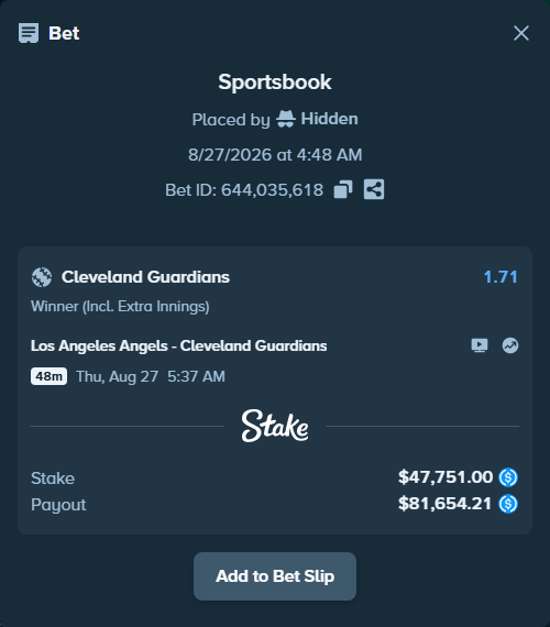 Bet slip: Los Angeles Angels - Cleveland Guardians, $47,751.00 stake at 1.71 odds, placed by Hidden