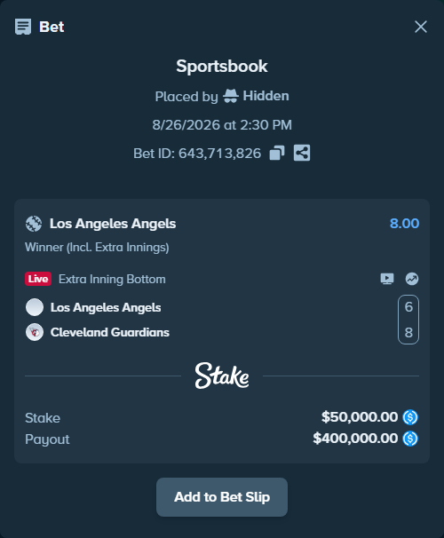 Bet slip: Los Angeles Angels - Cleveland Guardians, $50,000.00 stake at 8.00 odds, placed by Hidden