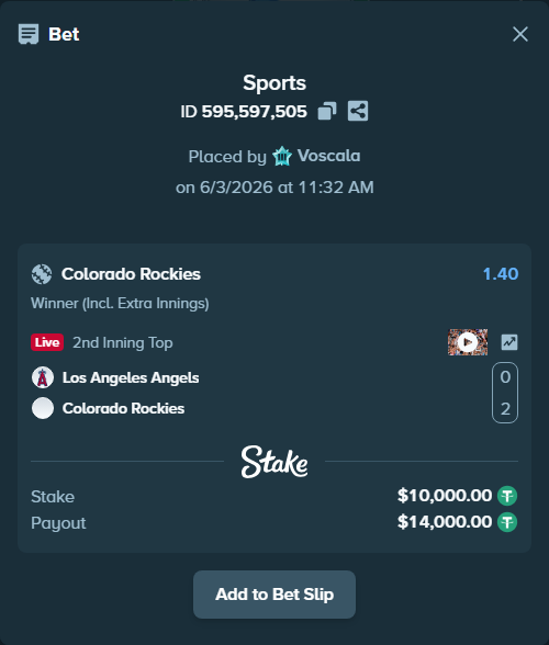 Bet slip: Los Angeles Angels - Colorado Rockies, $10,010.00 stake at 1.40 odds, placed by Voscala