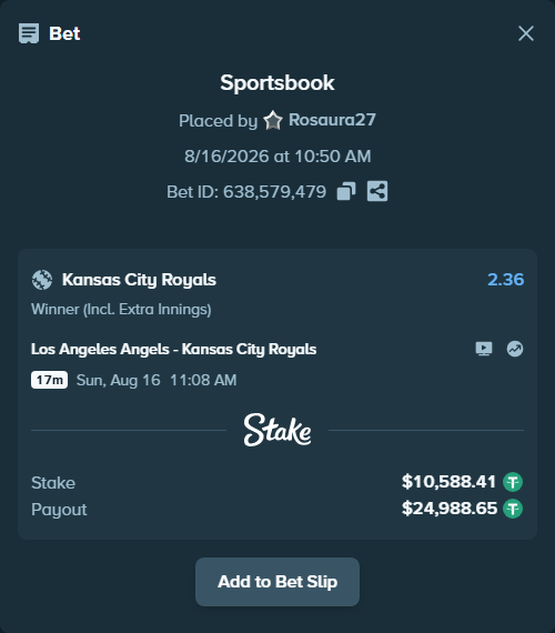 Bet slip: Los Angeles Angels - Kansas City Royals, $10,599.00 stake at 2.36 odds, placed by Rosaura27