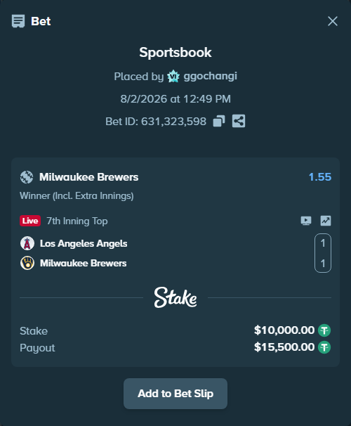 Bet slip: Los Angeles Angels - Milwaukee Brewers, $10,010.00 stake at 1.55 odds, placed by ggochangi