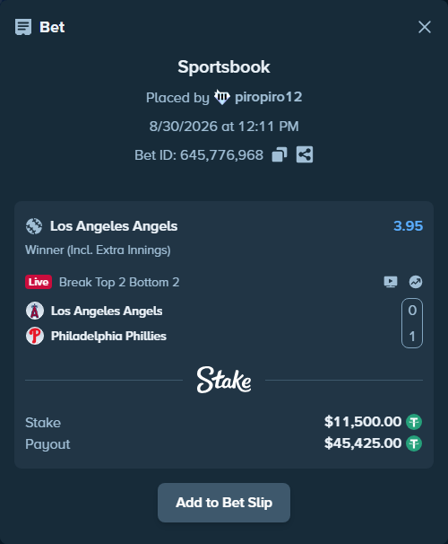 Bet slip: Los Angeles Angels - Philadelphia Phillies, $11,500.00 stake at 3.95 odds, placed by piropiro12