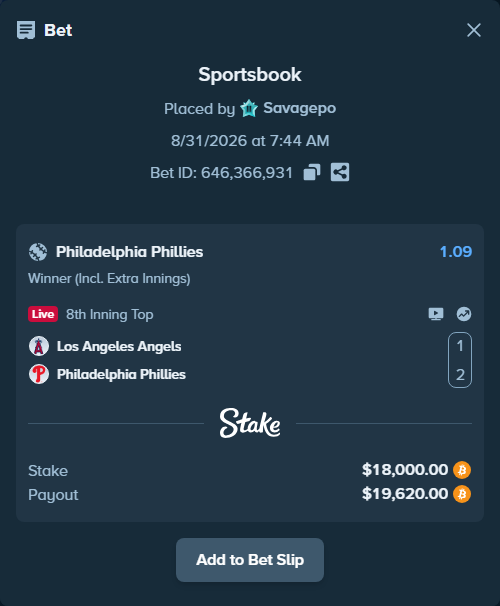 Bet slip: Los Angeles Angels - Philadelphia Phillies, $17,791.31 stake at 1.09 odds, placed by Savagepo
