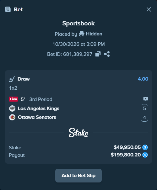 Bet slip: Los Angeles Kings - Ottawa Senators, $50,000.00 stake at 4.00 odds, placed by Hidden
