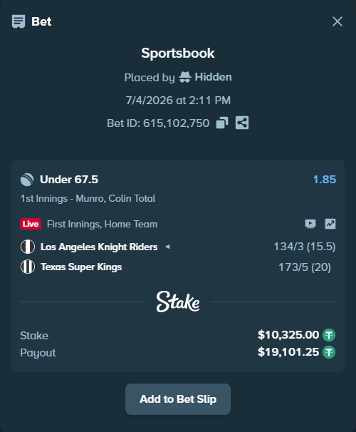 Bet slip: Los Angeles Knight Riders - Texas Super Kings, $10,335.32 stake at 1.85 odds, placed by Hidden
