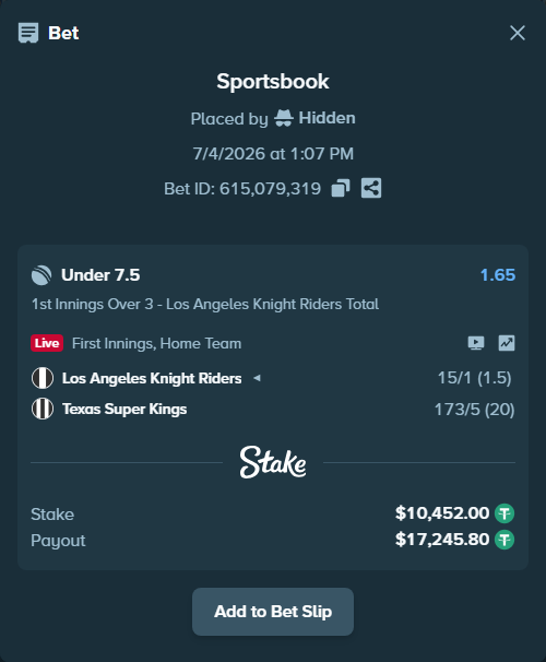 Bet slip: Los Angeles Knight Riders - Texas Super Kings, $10,462.45 stake at 1.65 odds, placed by Hidden