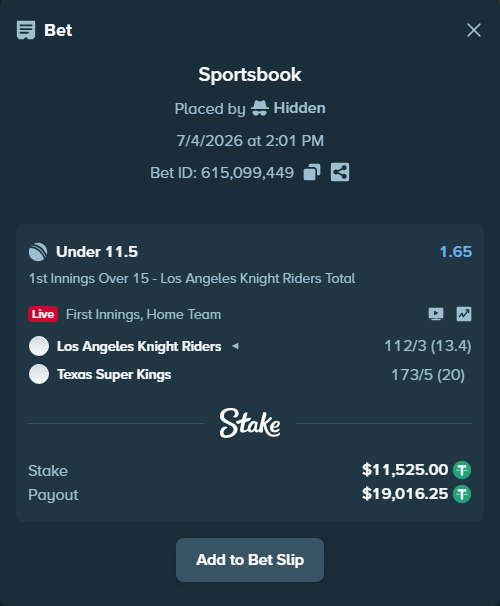 Bet slip: Los Angeles Knight Riders - Texas Super Kings, $11,536.52 stake at 1.65 odds, placed by Hidden