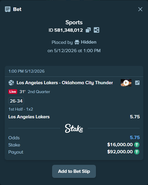 Bet slip: Los Angeles Lakers - Oklahoma City Thunder, $16,000.00 stake at 5.75 odds, placed by Hidden