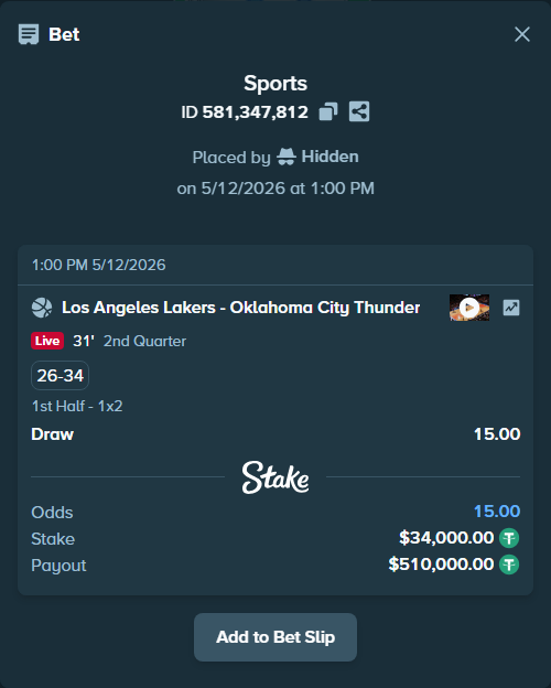 Bet slip: Los Angeles Lakers - Oklahoma City Thunder, $34,000.00 stake at 15.00 odds, placed by Hidden